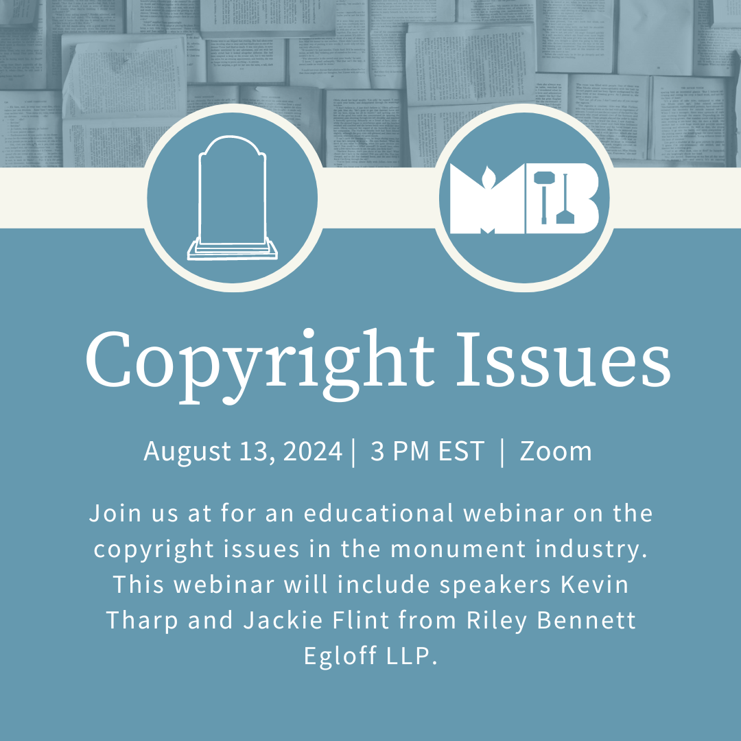 Read more about the article Copyright Issues in the Monument Industry Webinar – August 13